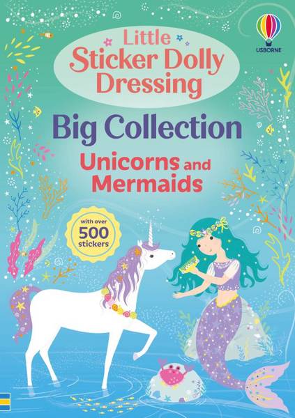 LITTLE STICKER DOLLY DRESSING BIG COLLECTION UNICORNS AND MERMAIDS
