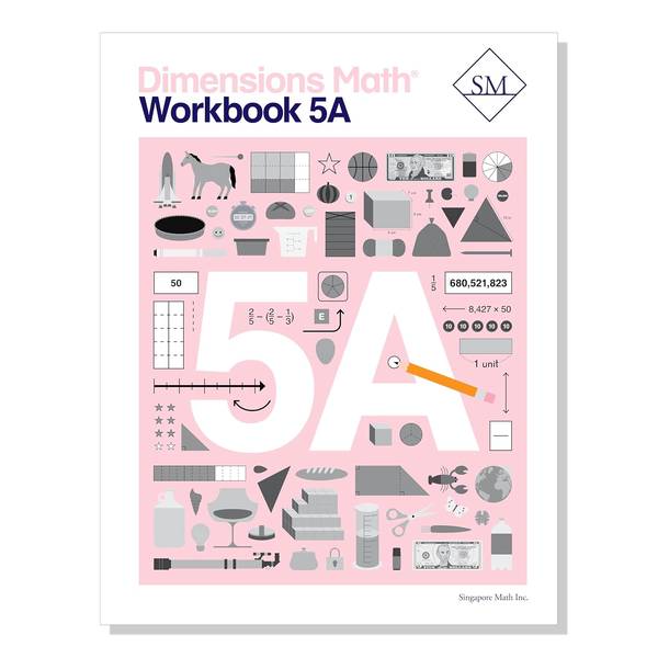 DIMENSIONS MATH WORKBOOK 5A
