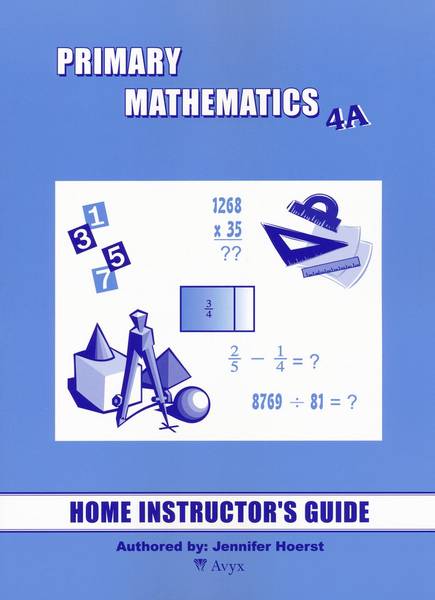 PRIMARY MATHEMATICS HOME INSTRUCTOR GUIDE 4A