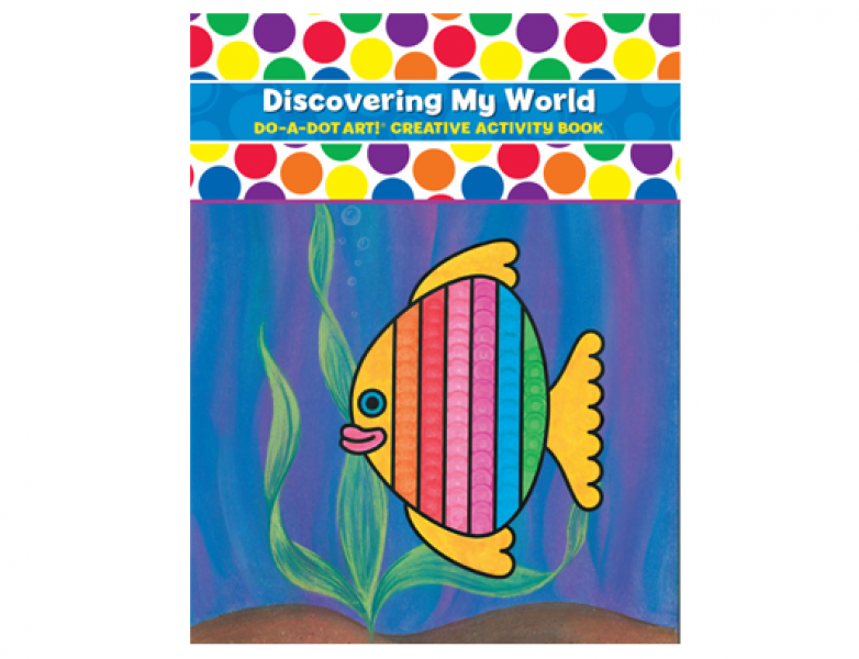 DO A DOT: DISCOVERING MY WORLD