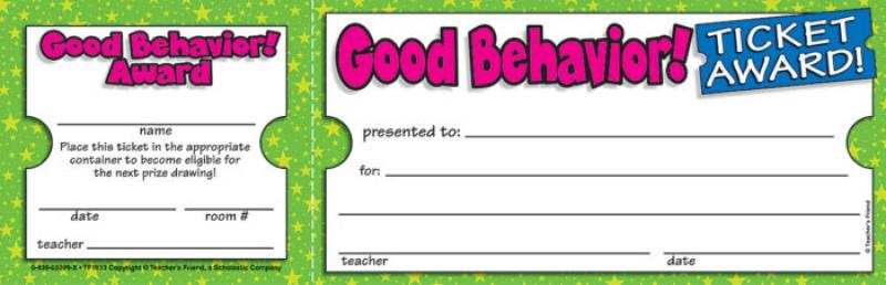 AWARDS TICKET: GOOD BEHAVIOR!