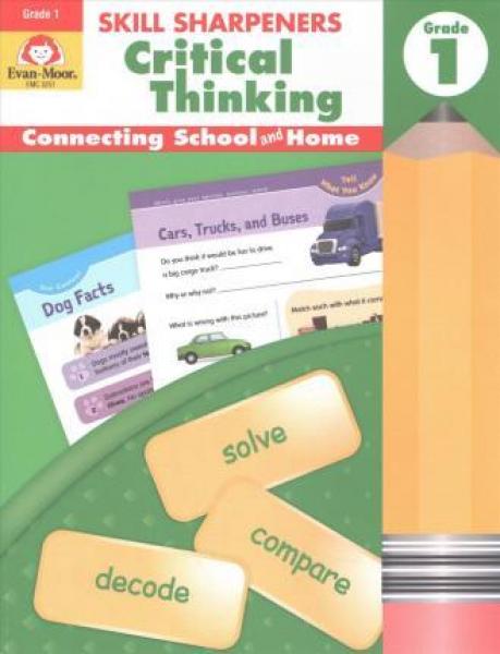 SKILL SHARPENERS: CRITICAL THINKING GRADE 1
