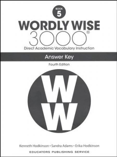 WORDLY WISE 3000: BOOK 5 ANSWER KEY 4TH ED