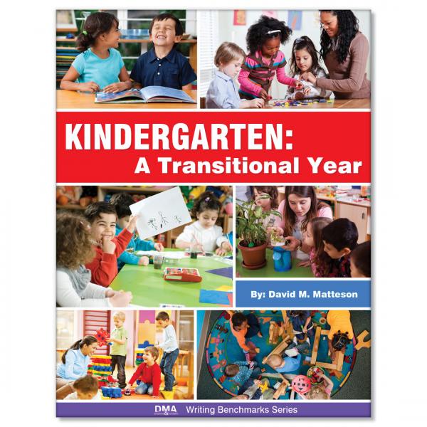 KINDERGARTEN: A TRANSITIONAL YEAR