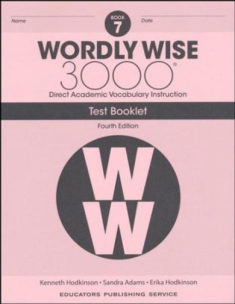 WORDLY WISE 3000: BOOK 7 TEST BOOKLET 4TH ED