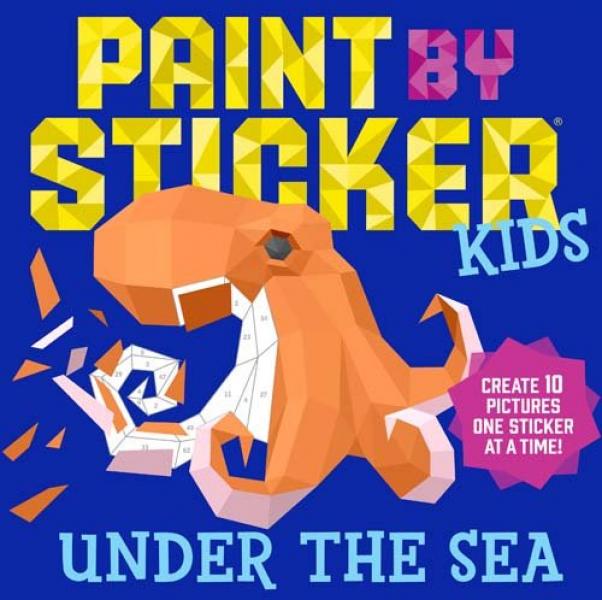 PAINT BY STICKER KIDS: UNDER THE SEA