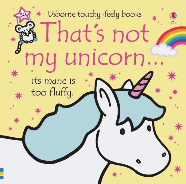 THAT'S NOT MY UNICORN...