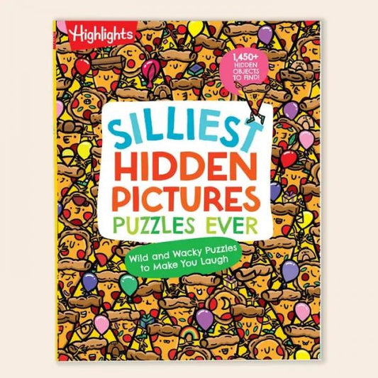 HIGHLIGHTS SILLIEST HIDDEN PICTURES PUZZLES EVER