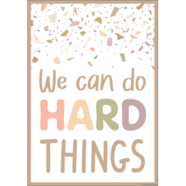 POSTER: TERRAZZO TONES WE CAN DO HARD THINGS