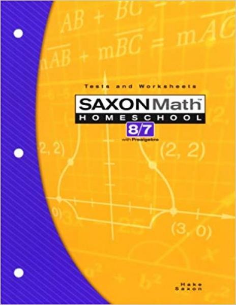 SAXON MATH 8/7 TESTS & WORKSHEETS 3RD EDITION