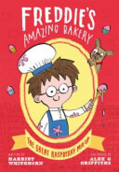 FREDDIE'S AMAZING BAKERY THE GREAT RASPBERRY MIX-UP