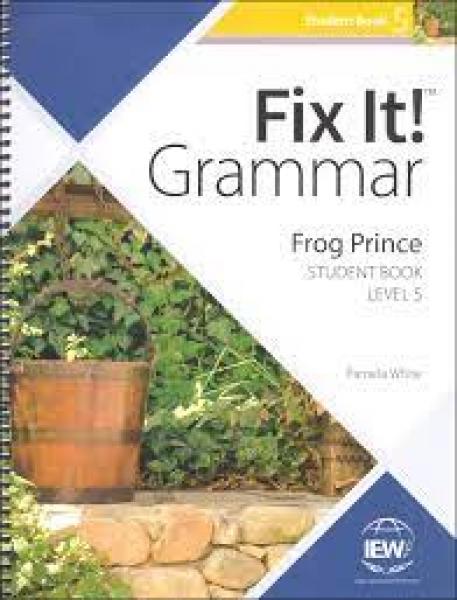FIX IT! GRAMMAR: LEVEL 5 FROG PRINCE STUDENT BOOK