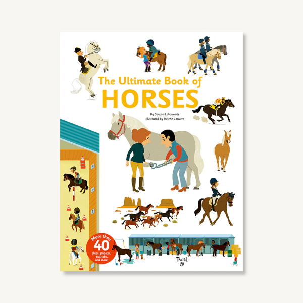 THE ULTIMATE BOOK OF: HORSES