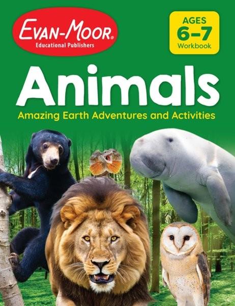 ANIMALS: AMAZING EARTH ADVENTURES AND ACTIVITIES AGES 6-7