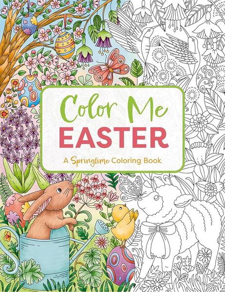 COLOR ME EASTER A SPRINGTIME COLORING BOOK