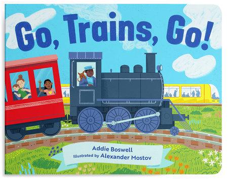 GO, TRAINS, GO!