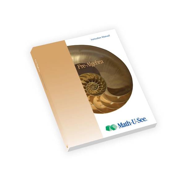 MATH-U-SEE: PRE-ALGEBRA INSTRUCTION MANUAL