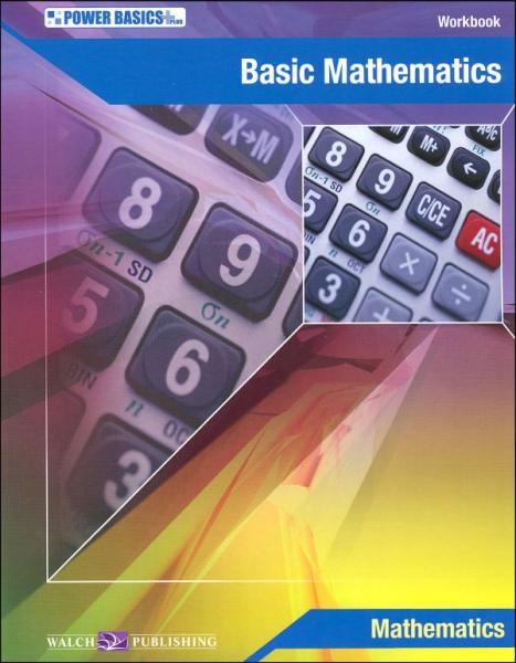 POWER BASICS: BASIC MATHEMATICS STUDENT TEXT