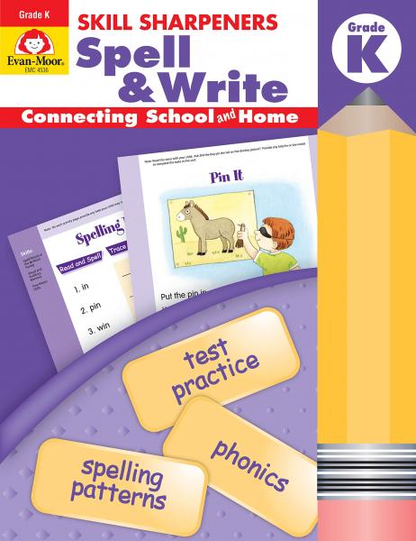 SKILL SHARPENERS: SPELL & WRITE GRADE K