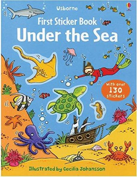 FIRST STICKER BOOK: UNDER THE SEA