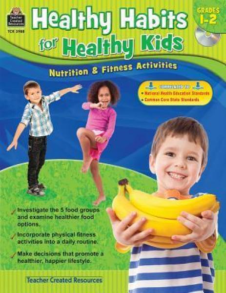 HEALTHY HABITS FOR HEALTHY KIDS GRADE 1-2