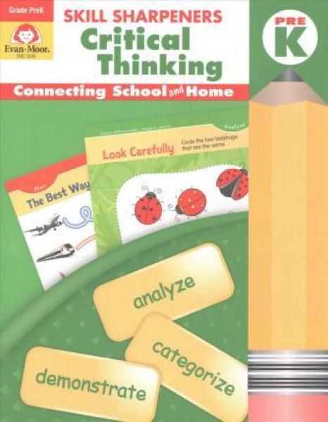 SKILL SHARPENERS: CRITICAL THINKING GRADE PREK