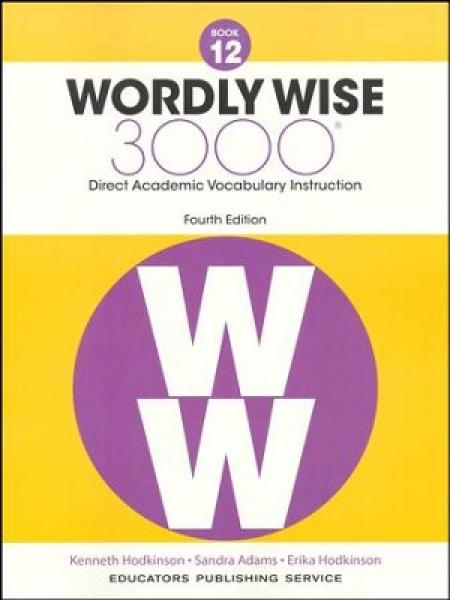 WORDLY WISE 3000: BOOK 12 STUDENT BOOK 4TH ED
