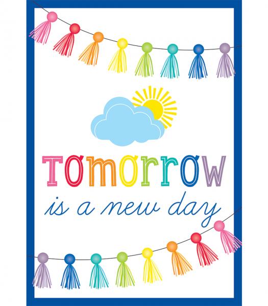 POSTER: TOMORROW IS A NEW DAY HELLO SUNSHINE