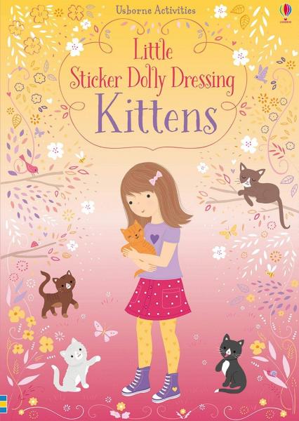 LITTLE STICKER DOLLY DRESSING KITTENS