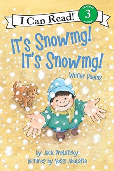 IT'S SNOWING! IT'S SNOWING! WINTER POEMS