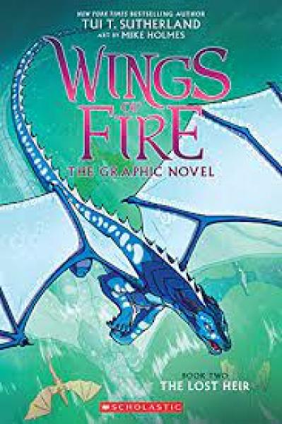 WINGS OF FIRE THE GRAPHIC NOVEL: BOOK 2 THE LOST HEIR