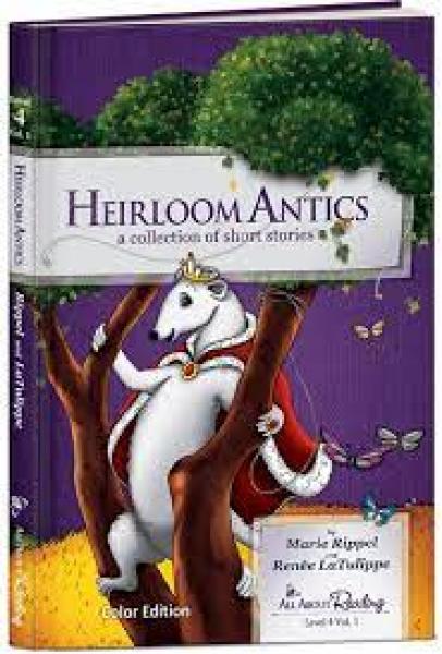 ALL ABOUT READING LEVEL 4 HEIRLOOM ANTICS
