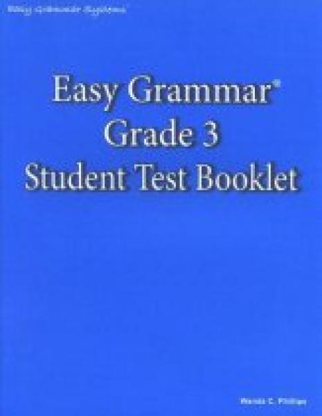 EASY GRAMMAR: GRADE 3 TEST BOOKLET
