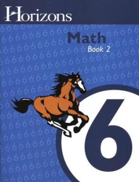 HORIZONS MATH GRADE 6 BOOK 2