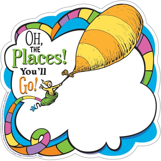CUT-OUTS: DR. SEUSS OH, THE PLACES YOU'LL GO