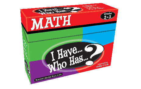 I HAVE...WHO HAS...? MATH GRADE 2-3