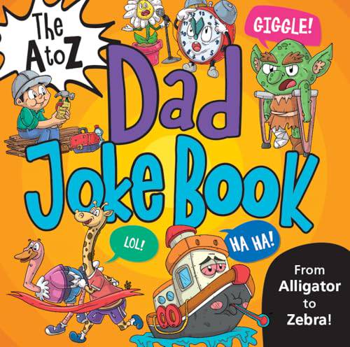 THE A TO Z DAD JOKE BOOK