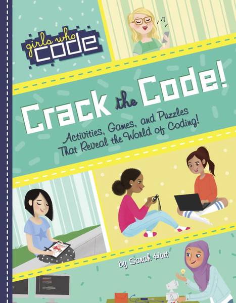 CRACK THE CODE! ACTIVITIES, GAMES AND PUZZLES