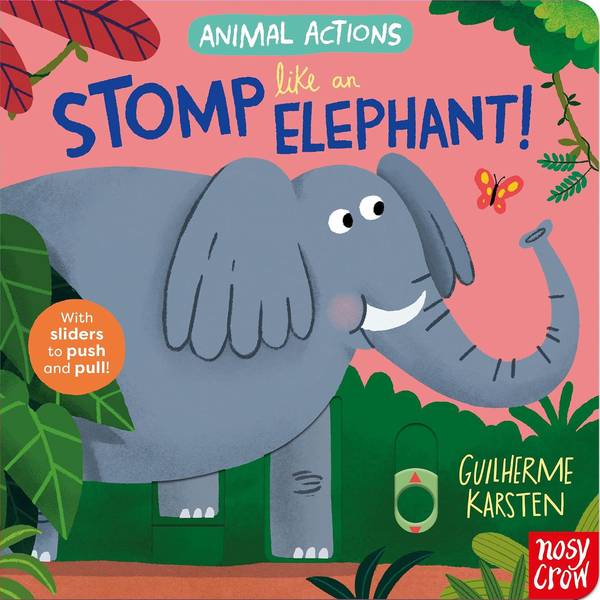 ANIMAL ACTIONS BOOK: STOP LIKE AN ELEPHANT