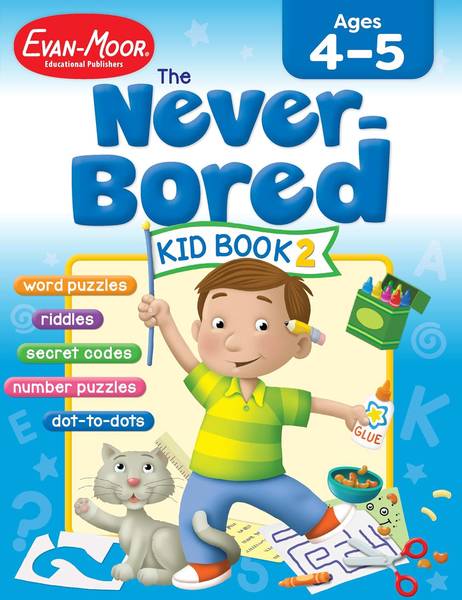 THE NEVER-BORED KID BOOK 2: AGES 4-5