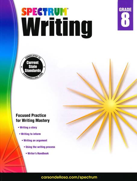 SPECTRUM COMMON CORE WRITING GRADE 8