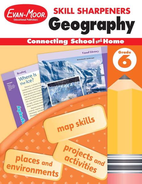 SKILL SHARPENERS: GEOGRAPHY GRADE 6
