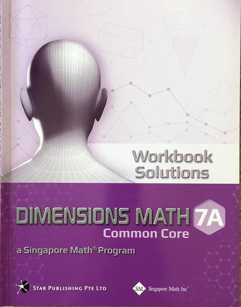 DIMENSIONS MATH 7A WORKBOOK SOLUTIONS