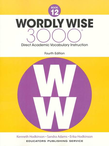 WORDLY WISE 3000: BOOK 12 STUDENT BOOK 4TH ED