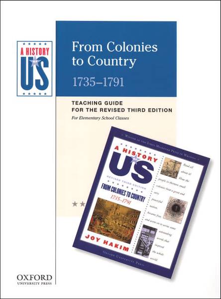 HISTORY OF US: BOOK 3 FROM COLONIES TO COUNTRY TEACHER GUIDE ELEM