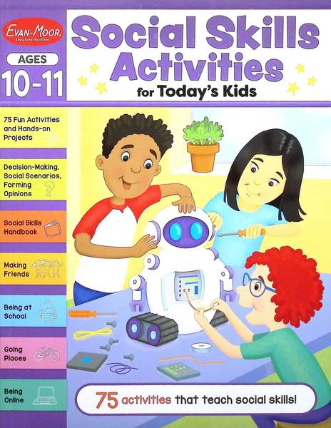 SOCIAL SKILLS ACTIVITIES FOR TODAY'S KIDS AGES 10-11