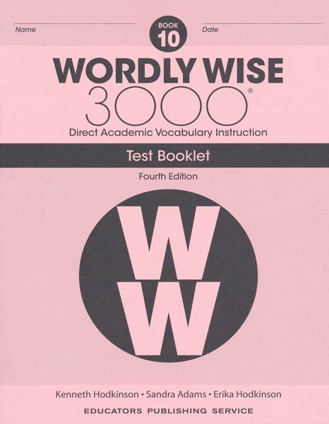 WORDLY WISE 3000: BOOK 10 TEST BOOKLET 4TH ED