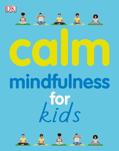 CALM MINDFULNESS FOR KIDS