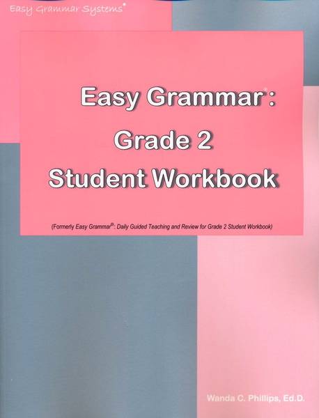 EASY GRAMMAR: GRADE 2 STUDENT WORKBOOK