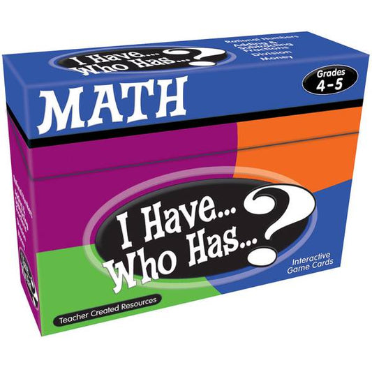 I HAVE...WHO HAS...? MATH GRADE 4-5